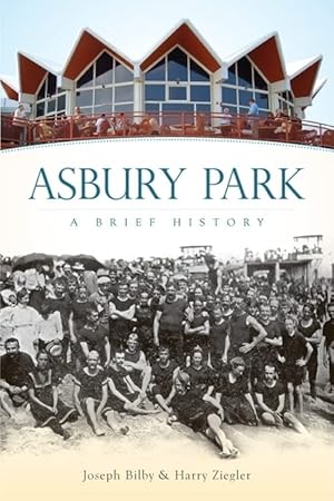 Seller image for Asbury Park: A Brief History for sale by ZBK Books