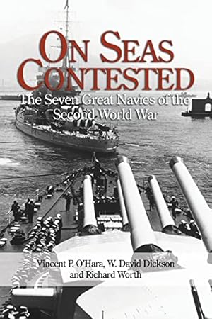 Seller image for On Seas Contested: The Seven Great Navies of the Second World War for sale by ZBK Books