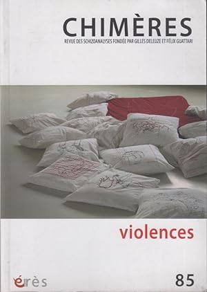 Seller image for Chimres. - N 85 - Violences for sale by PRISCA