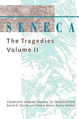 Immagine del venditore per Seneca: The Tragedies (Volume 2) (Complete Roman Drama in Translation) venduto da ZBK Books