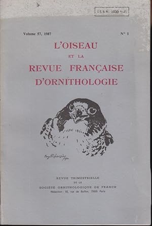 Image du vendeur pour L'Oiseau et la Revue Franaise d'Ornithologie. - Volume 57 - N 1 mis en vente par PRISCA