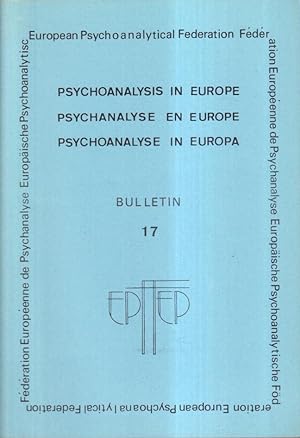 Bild des Verkufers fr Psychanalyse en Europe. - Bulletin 17 zum Verkauf von PRISCA