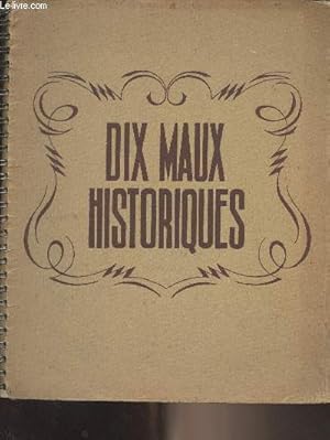 Imagen del vendedor de Dix maux historiques a la venta por Le-Livre