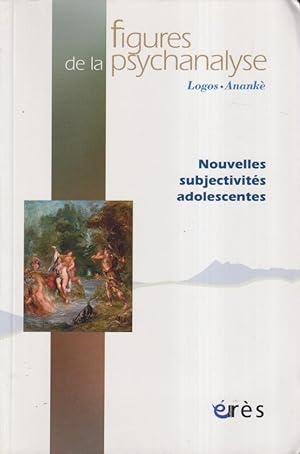 Image du vendeur pour Figures de la Psychanalyse - N 25 - Nouvelles subjectivits adolescentes. mis en vente par PRISCA