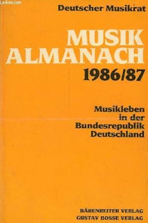 Imagen del vendedor de Musik-almanach 1986/87 - Musikleben in der Bundesrepublik Deutschland. a la venta por Le-Livre