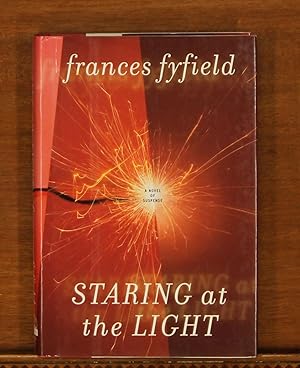 Staring at the Light: A Novel of Suspense