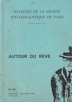 Bild des Verkufers fr Bulletin de la Socit Psychanalytique de Paris - N 42 - Autour du rve. zum Verkauf von PRISCA