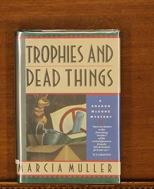 Trophies and Dead Things (A Sharon McCone Mystery)