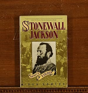 Stonewall Jackson: Portrait of a Soldier