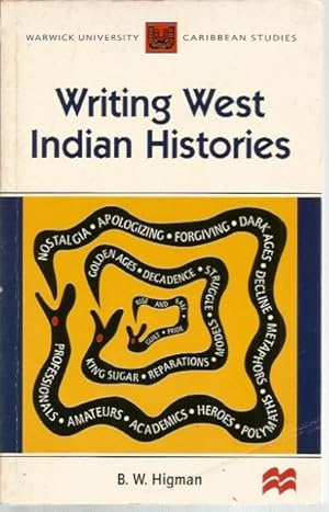 Seller image for Writing West Indian Histories for sale by Black Rock Books