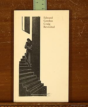 Edward Gordon Craig Revisited: An Exhibition at the Philbrick Library. Catalogue with Commentary ...