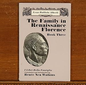 Imagen del vendedor de The Family in Renaissance Florence, Book Three a la venta por grinninglion