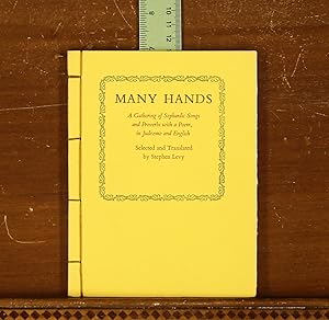 Seller image for Many Hands: A gathering of Sephardic songs and proverbs with a poem, in Judezmo and English for sale by grinninglion