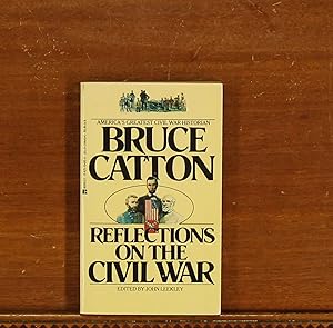 Seller image for Reflections on the Civil War for sale by grinninglion