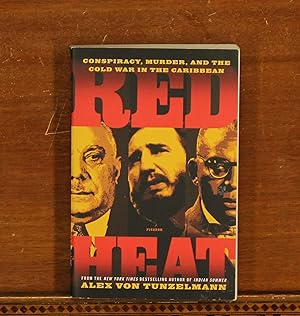 Immagine del venditore per Red Heat: Conspiracy, Murder, and the Cold War in the Caribbean venduto da grinninglion