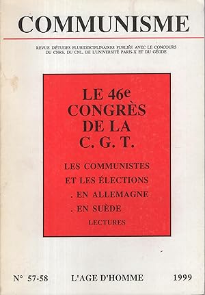 Seller image for Communisme. - N 57-58 - Le 46 Congrs de la C.G.T. - Les communistes et les lections en Allemagne, en Sude, Lectures. for sale by PRISCA