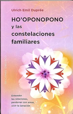 Bild des Verkufers fr HO'OPONOPONO Y LAS CONSTELACIONES FAMILIARES. zum Verkauf von Librera Smile Books