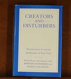 Seller image for Creators and Disturbers: Reminiscences by Jewish Intellectuals of New York for sale by grinninglion