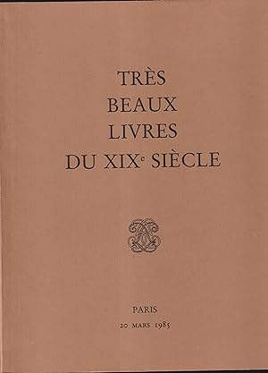 Bild des Verkufers fr Trs beaux livres du XIXe sicle : Vente  Paris, Htel Drouot, 20 mars 1985. zum Verkauf von PRISCA
