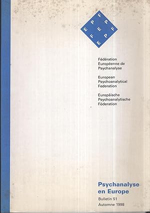 Immagine del venditore per Fdration Europenne de Psychanalyse - Psychanalyse en Europe - Bulletin 51 - Automne 1998. venduto da PRISCA