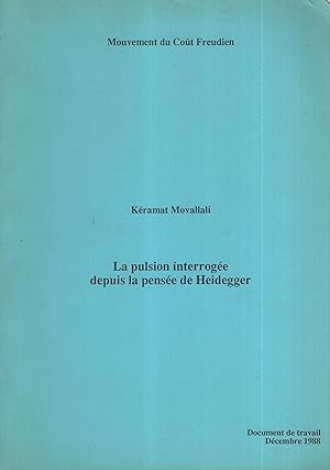 Seller image for Mouvement du Cot Freudien. - La pulsion interroge depuis la pense de Heidegger. for sale by PRISCA