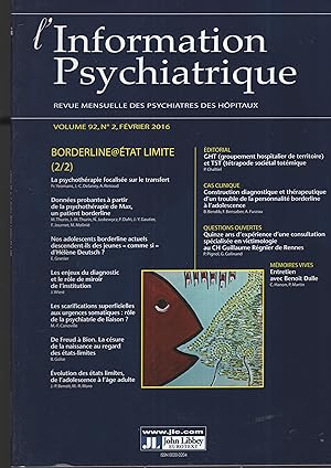 Seller image for L'Information Psychiatrique. Revue mensuelle des Psychiatres des Hpitaux. - Volume 92 - N 2 - Fvrier 2016 - Bordeline@tat Limite (2/2) for sale by PRISCA