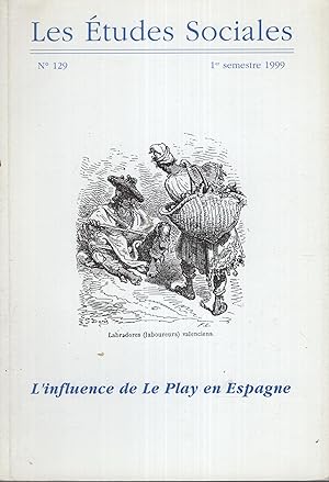 Imagen del vendedor de Les tudes Sociales - N 129 - L'Influence de Le Play en Espagne. a la venta por PRISCA