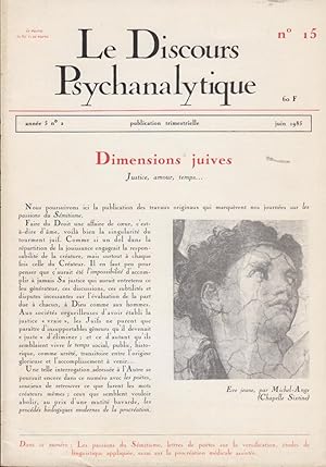 Bild des Verkufers fr Le Discours Psychanalytique - N 15 - 5 anne, n 2 - Dimensions juives : Justice, amour, temps. zum Verkauf von PRISCA