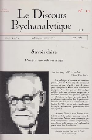 Immagine del venditore per Le Discours Psychanalytique. - N 11 - 4 Anne, n 2. - Savoir-faire. L'analyste entre technique et style. venduto da PRISCA