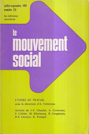 Image du vendeur pour Le Mouvement Social. - N 124 - L'usure au travail mis en vente par PRISCA