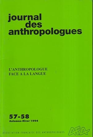 Image du vendeur pour Journal des anthropologues. - N 57/58 - L'Anthropologie face  la langue. mis en vente par PRISCA