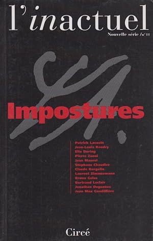 Seller image for L'Inactuel. - Nouvelle Srie - N 11 - Impostures for sale by PRISCA