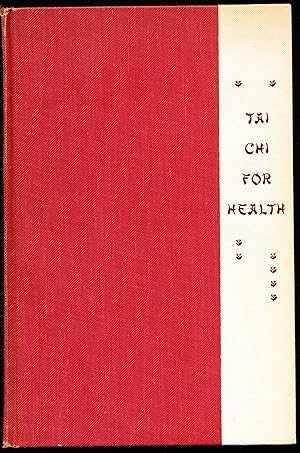 Seller image for TAI CHI FOR HEALTH for sale by Alkahest Books