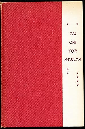 Image du vendeur pour TAI CHI FOR HEALTH mis en vente par Alkahest Books