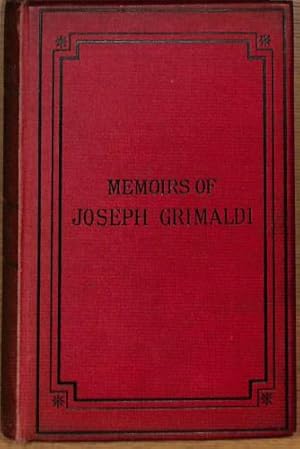 Seller image for Memoirs of Joseph Grimaldi for sale by WeBuyBooks