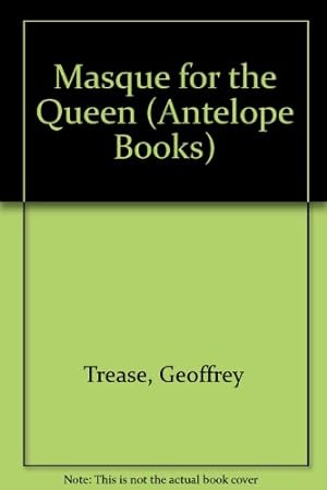 Seller image for Masque for the Queen (Antelope Books) for sale by WeBuyBooks