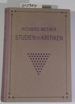 Studien und Kritiken. Band I: 1900, Band II: 1901. Zwei Teile in einem Band. Zweite Auflage