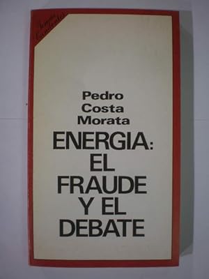 Imagen del vendedor de Energa: El fraude y el debate a la venta por Librera Antonio Azorn
