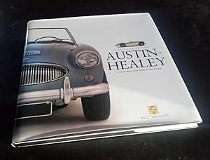 Seller image for Austin-Healey: A Celebration of the Fabulous Big Healey for sale by Denton Island Books