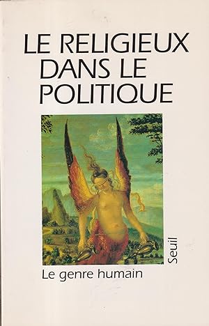 Seller image for Le Genre Humain. - Le Religieux dans le Politique. for sale by PRISCA