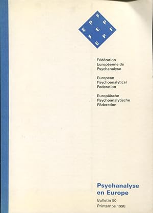 Bild des Verkufers fr Psychanalyse en Europe. - Bulletin 50 - Printemps 1998 zum Verkauf von PRISCA