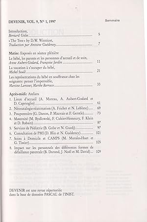 Image du vendeur pour Devenir. - Volume 9 - N 1 - Numro spcial - Actes du 1er Colloque WAIMH - France "Action des bbs sur les personnels dans leurs lieux d'accueil et de soins". Interventions francophones. mis en vente par PRISCA