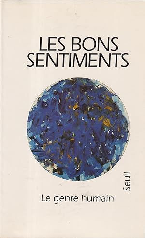 Imagen del vendedor de Le Genre Humain. - Les Bons Sentiments. a la venta por PRISCA