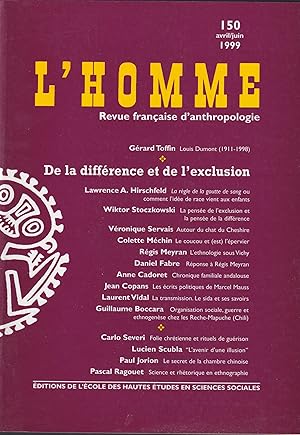 Image du vendeur pour L'Homme. - Revue franaise d'anthropologie. - N 150 - Avril/Juin 1999. - De la diffrence et de l'exclusion. mis en vente par PRISCA