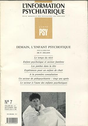 Bild des Verkufers fr L'Information Psychiatrique. - Revue mensuelle des Psychiatres des Hpitaux. - N 7 - Volume 68 - Septembre 1992. - Demain, l'enfant psychotique. - zum Verkauf von PRISCA