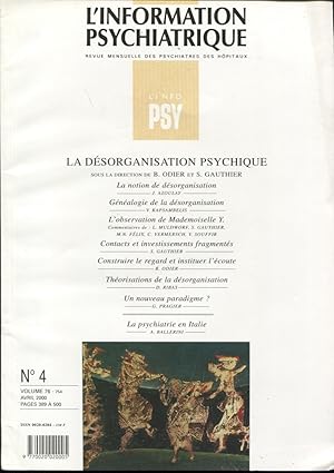 Image du vendeur pour L'Information Psychiatrique. - Revue mensuelle des Psychiatres des Hpitaux. - N 4 - Volume 76 - La dsorganisation psychique. mis en vente par PRISCA