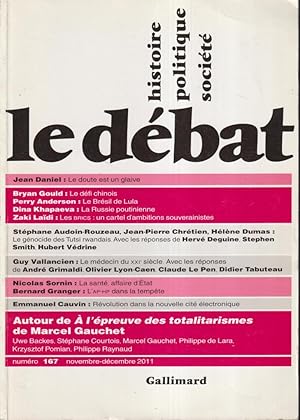 Bild des Verkufers fr Le dbat : Histoire, Politique, Socit. - N 167 - Des mondes en mouvement (suite. - Le Rwanda, le gnocide et la France. - Systme de sant : de l'impasse  la rforme. - Autour de "A l'preuve des totalitarismes de Marcel Gauchet. zum Verkauf von PRISCA