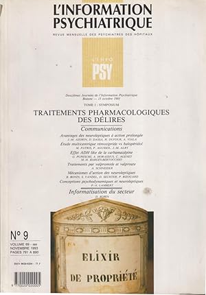 Bild des Verkufers fr L'Information Psychiatrique. - Revue mensuelle des Psychiatres des Hpitaux. - Volume 69 - N 9 - Traitements pharmacologiques des dlires (Tome I : Symposium). zum Verkauf von PRISCA