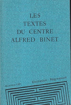 Imagen del vendedor de Les Textes du Centre Alfred Binet. - Excitation - Rgression. a la venta por PRISCA