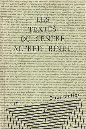 Bild des Verkufers fr Les Textes du Centre Alfred Binet. - Sublimation. zum Verkauf von PRISCA